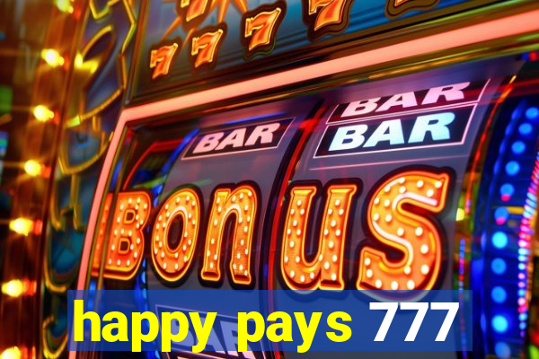 happy pays 777